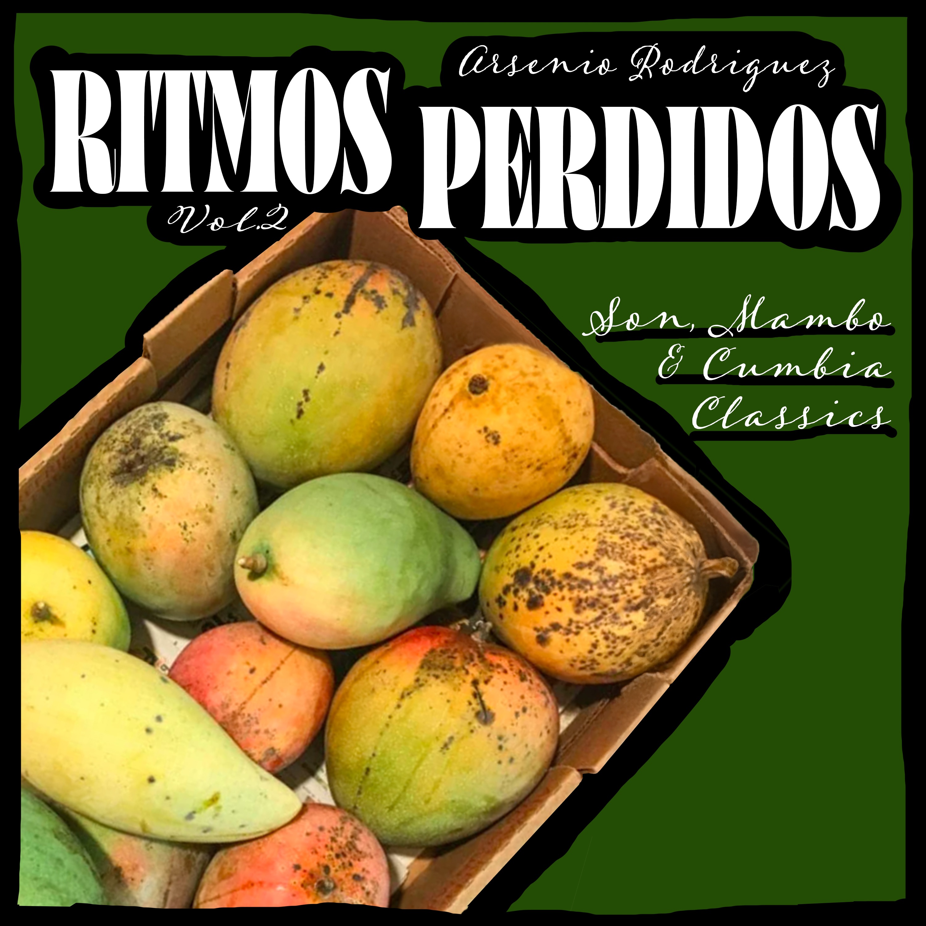 Ritmos Perdidos, Vol. 2 - Son, Mambo & Cumbia Classics album cover