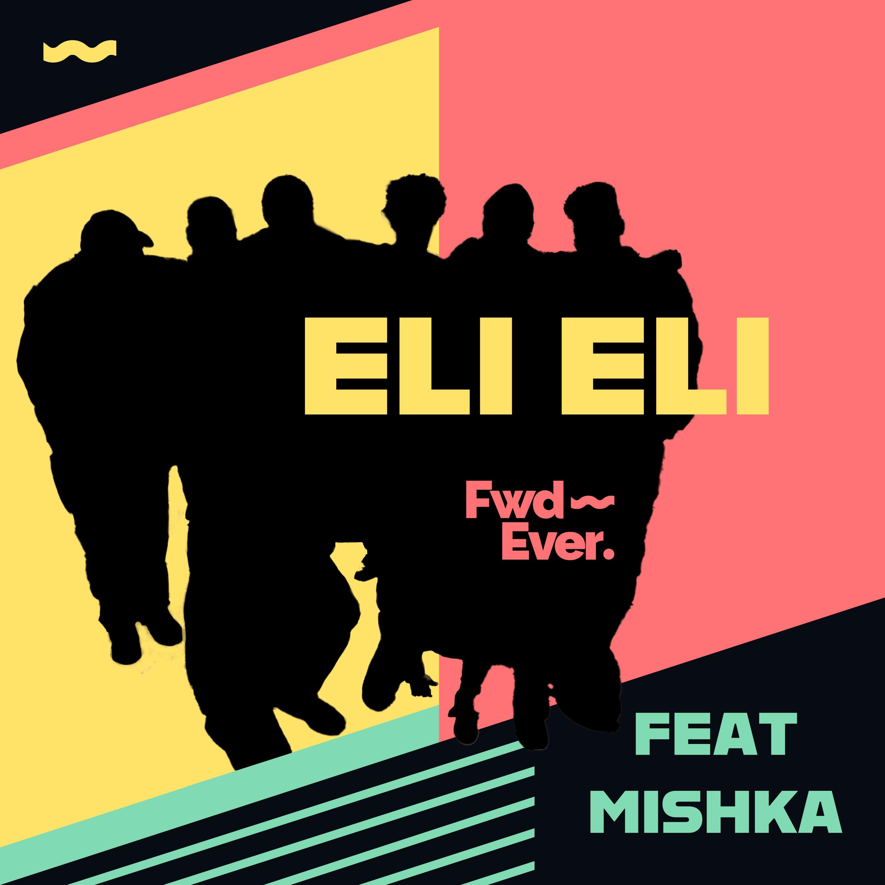 ELI ELI (feat. MISHKA) - Single album cover