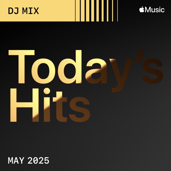 Today's Hits: May 2025 (DJ Mix) album cover