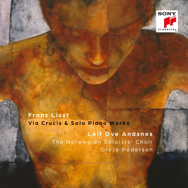 Liszt: Via Crucis & Solo Piano Works album cover