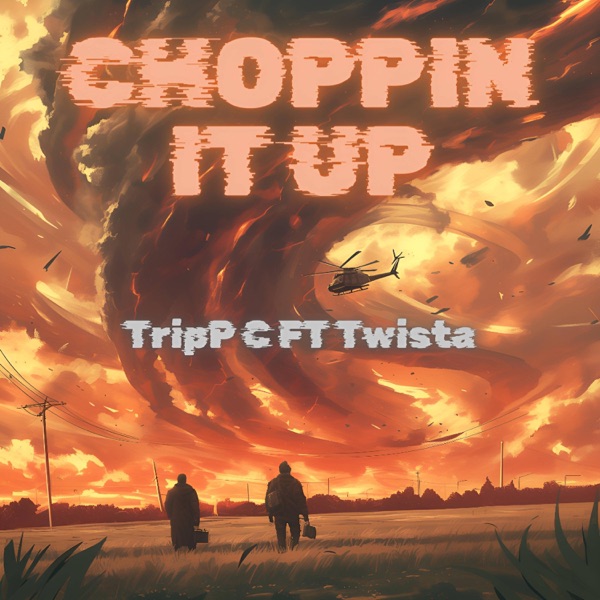 Choppin it Up (feat. Twista) - Single album cover