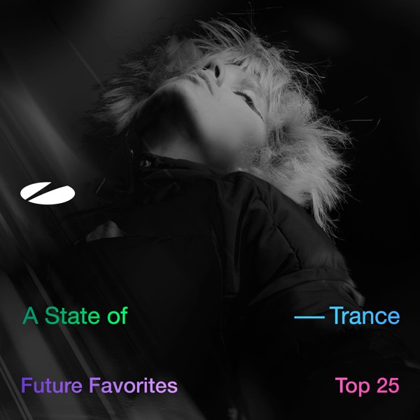 Future Favorites Top 25 - A State of Trance 25 Years album cover