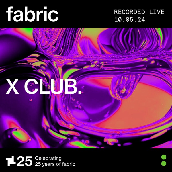 X CLUB. at fabric, Oct 5, 2024 (DJ Mix) album cover
