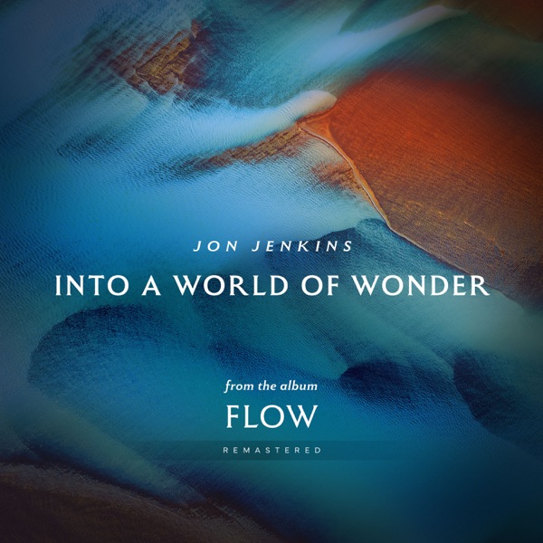 Into A World Of Wonder (2025 Remaster) - Single album cover