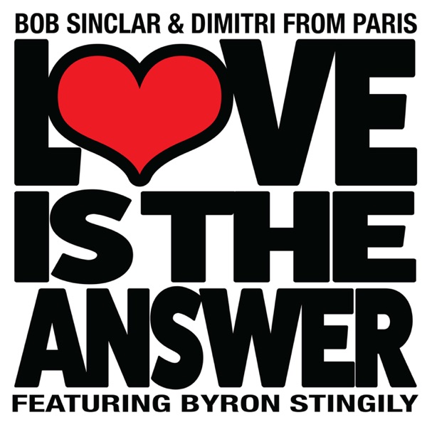 Love Is the Answer (Club Edit) [feat. Byron Stingily] - Single album cover