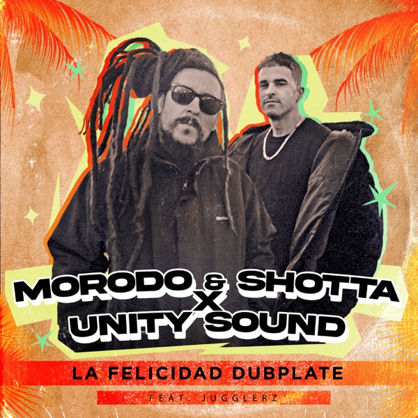 La Felicidad (Dubplate) [feat. Jugglerz] - Single album cover