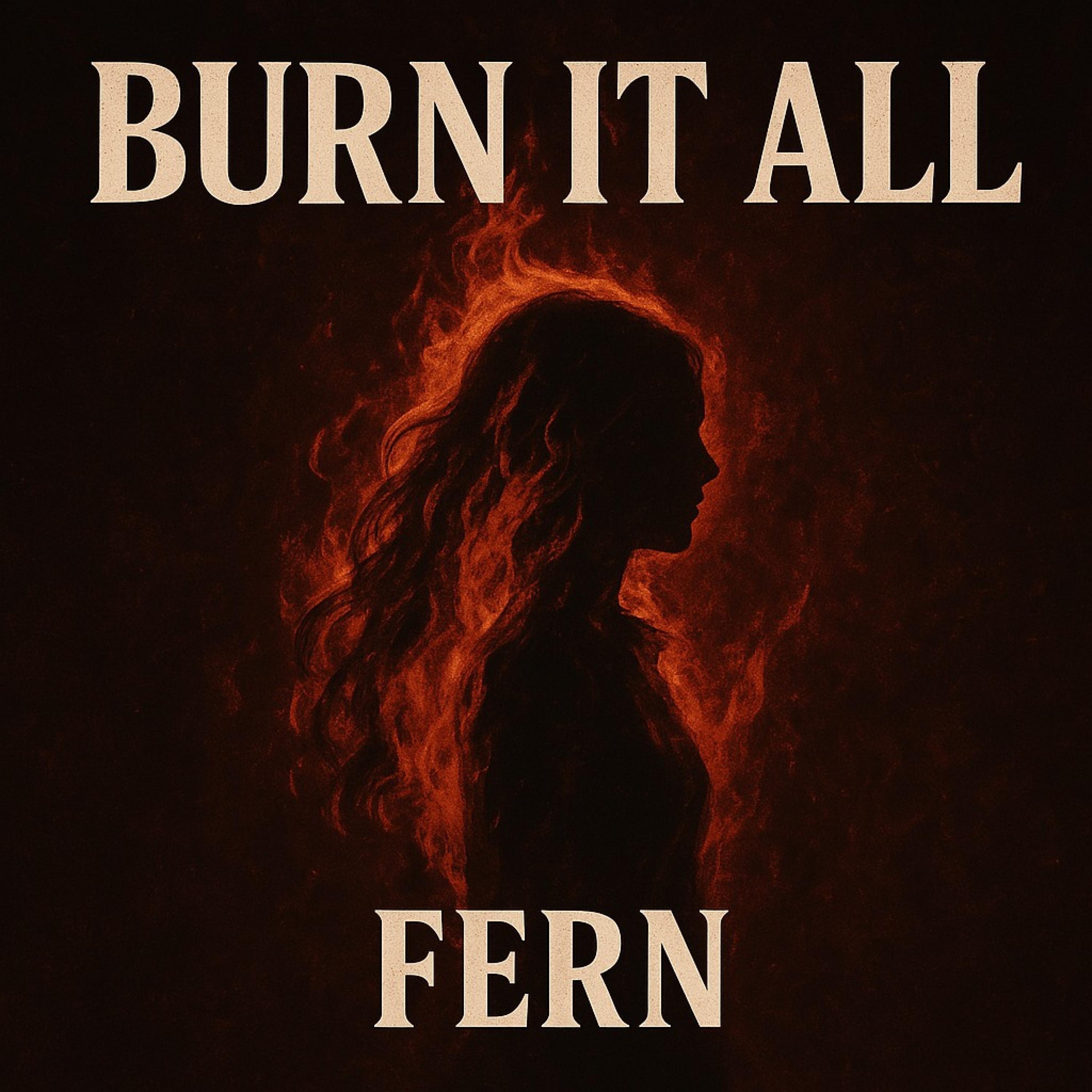 Burn It All - Single album cover