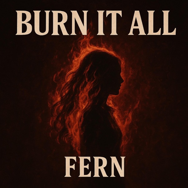 Burn It All - Single album cover