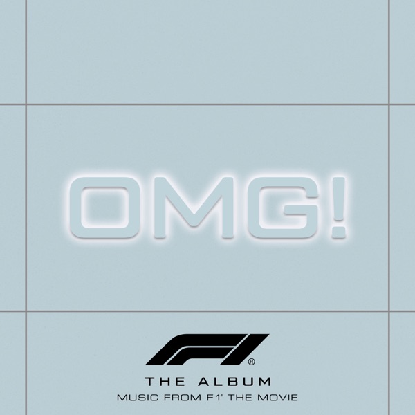 OMG! (From F1® The Movie) - Single album cover