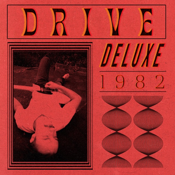 Drive (Deluxe 1982) - Single album cover