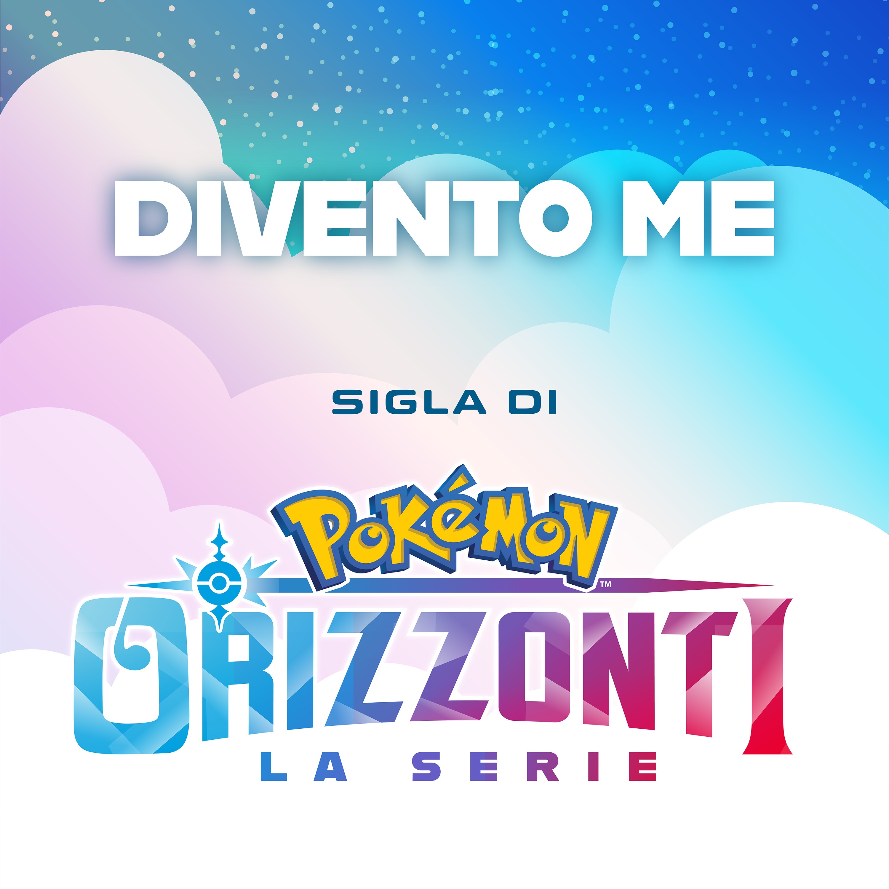 Divento Me (Sigla della serie Orizzonti Pokémon) - Single album cover