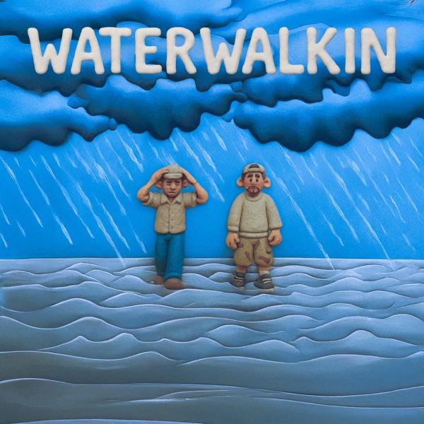 WATERWALKIN (feat. Hulvey) - Single album cover