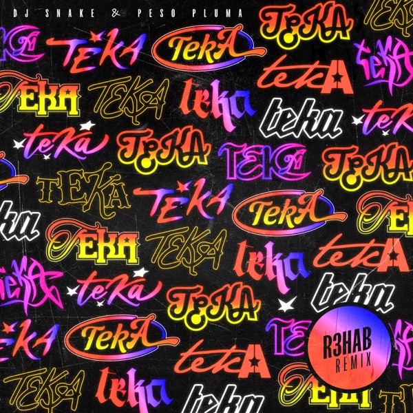 Teka (feat. Peso Pluma) [R3HAB Remix] - Single album cover
