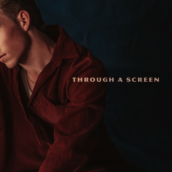 Through a Screen - Single album cover