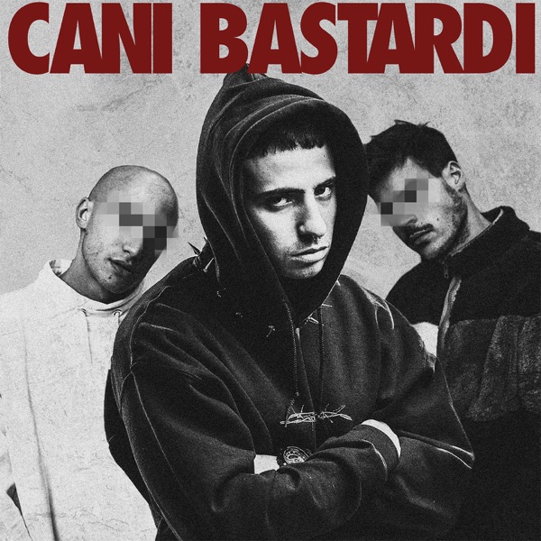 Cani bastardi - Single album cover