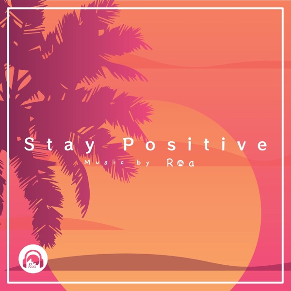 Stay Positive - Single album cover