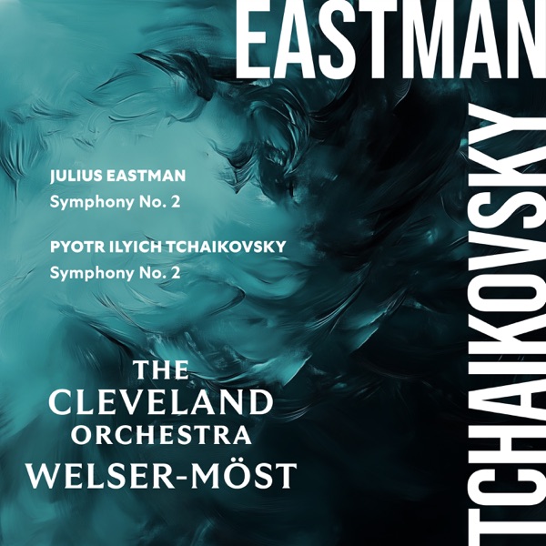 Eastman: Symphony No. 2 – Tchaikovsky: Symphony No. 2 album cover