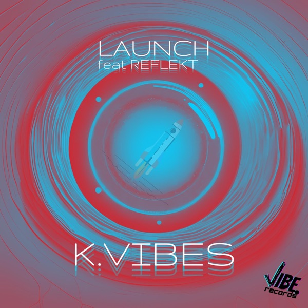 Launch (feat. Reflekt) - Single album cover