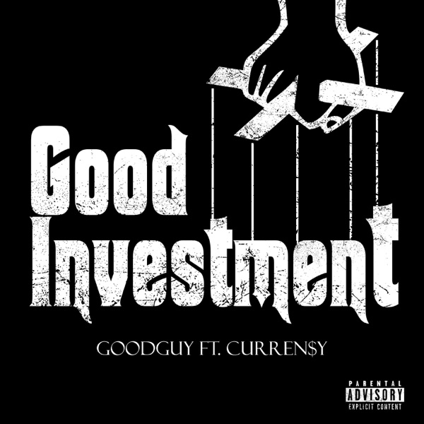 Good Investment (feat. Curren$y) - Single album cover