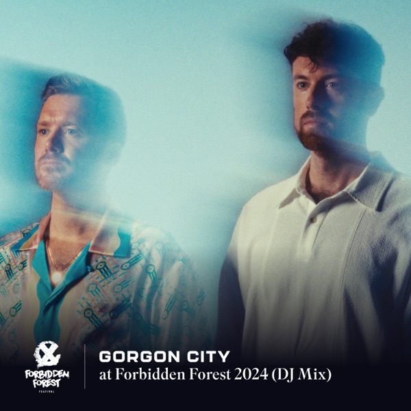 Gorgon City at Forbidden Forest 2024 (DJ Mix) album cover