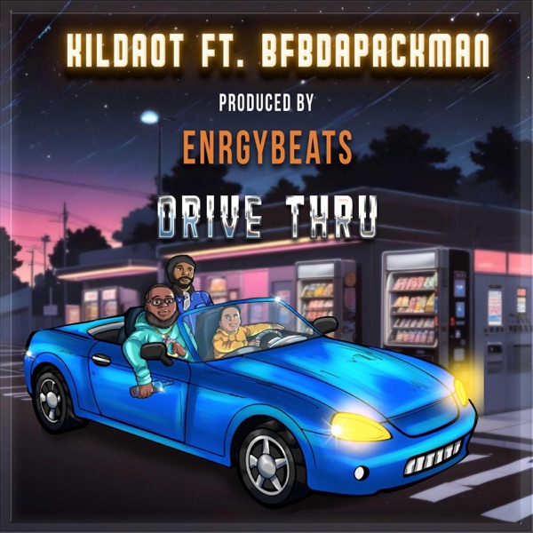Drive Thru! (feat. Bfb Da Packman & Enrgy Beats) - Single album cover