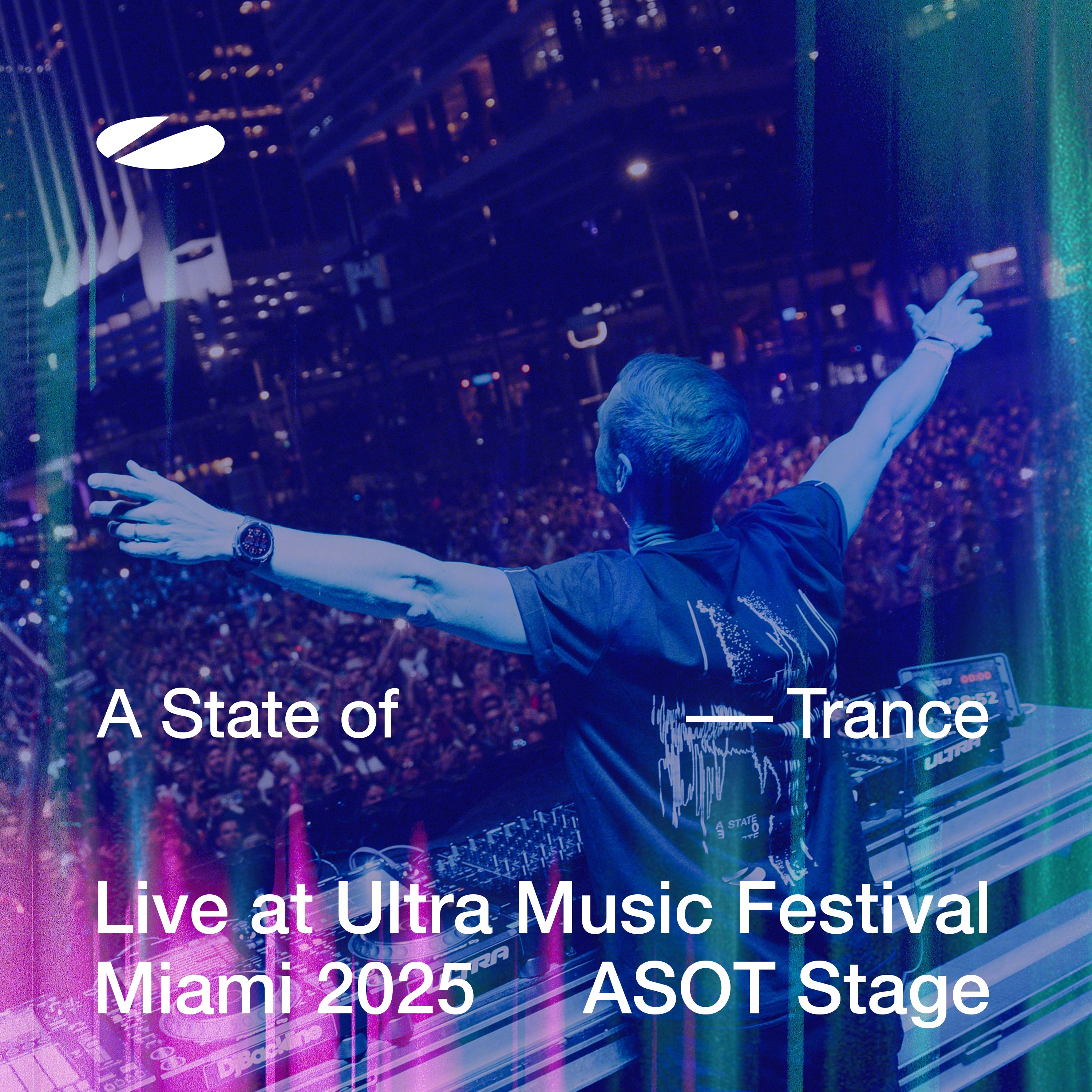 Live at Ultra Music Festival Miami 2025 (Asot Stage) [Highlights] [DJ Mix] album cover