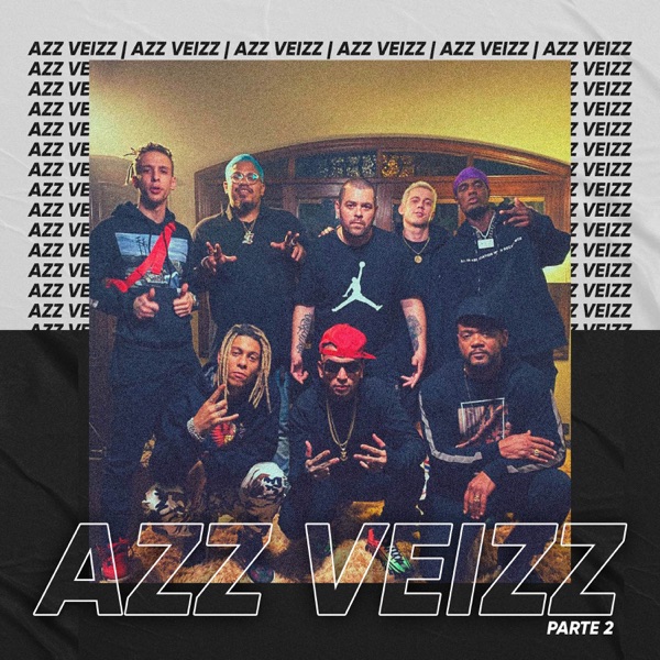 Azz Veizz Parte 2 (feat. Pedro Qualy, Mc Guimê, Leal, Luccas Carlos & pk) - Single album cover