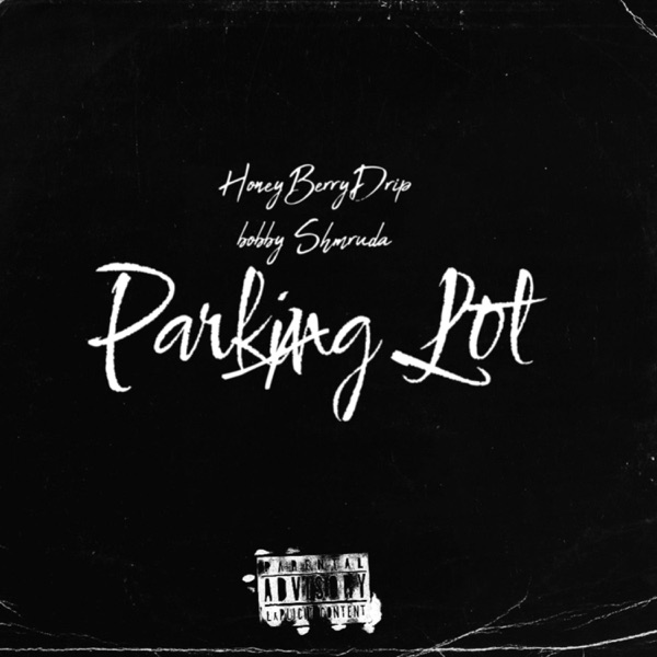 Parking Lot (feat. Bobby Shmurda) - Single album cover