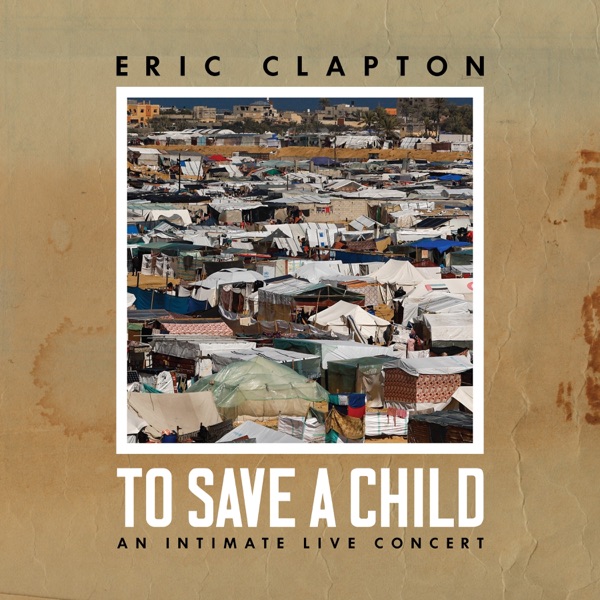 To Save a Child: An Intimate Live Concert album cover