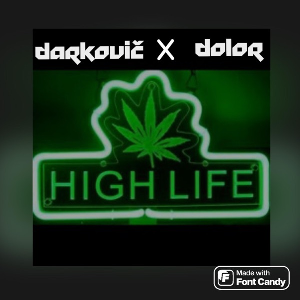 High life (feat. Dolor) - Single album cover