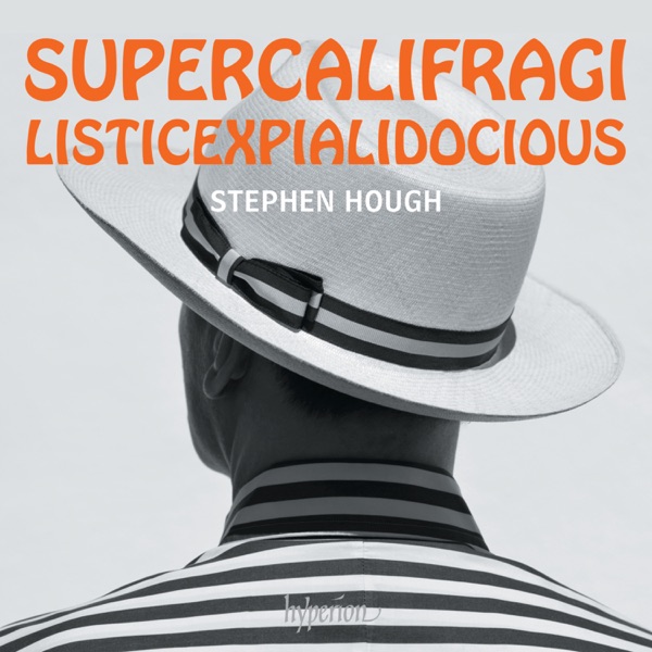 Supercalifragilisticexpialidocious (Arr. Hough for Piano) [From "Mary Poppins"] - Single album cover