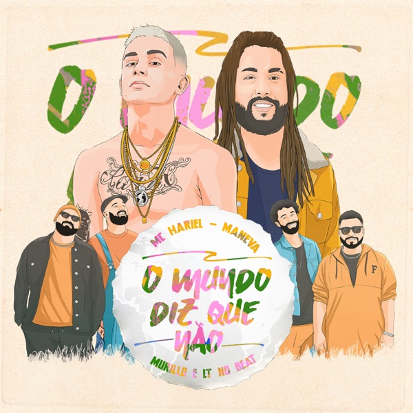 O Mundo Diz Que Não - Single album cover