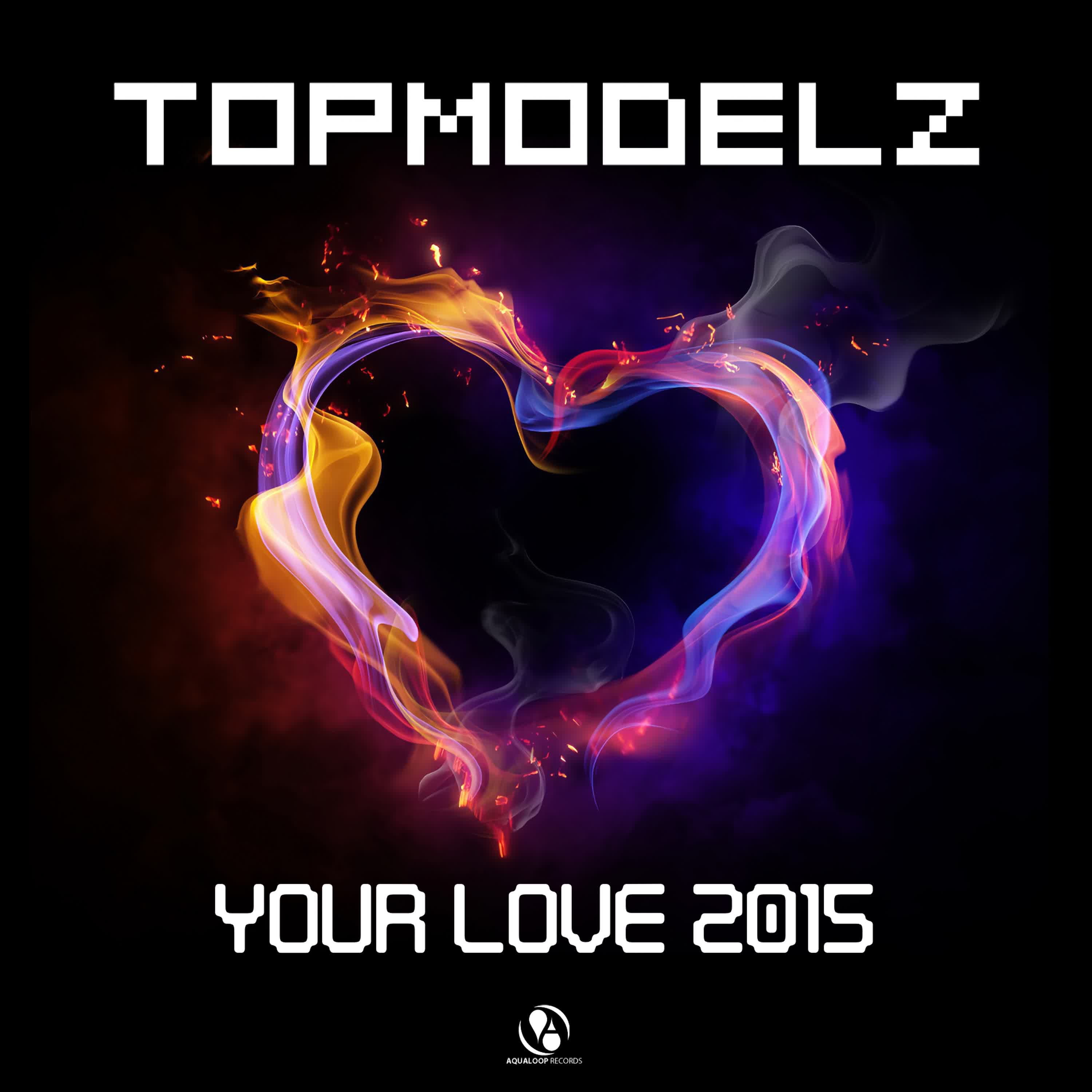 Your Love 2015 - Single album cover