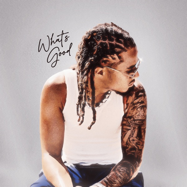 What's Good - Single album cover