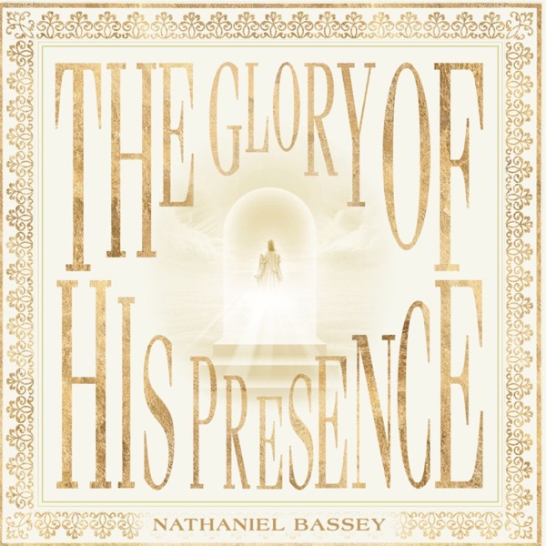 The Glory of His Presence album cover