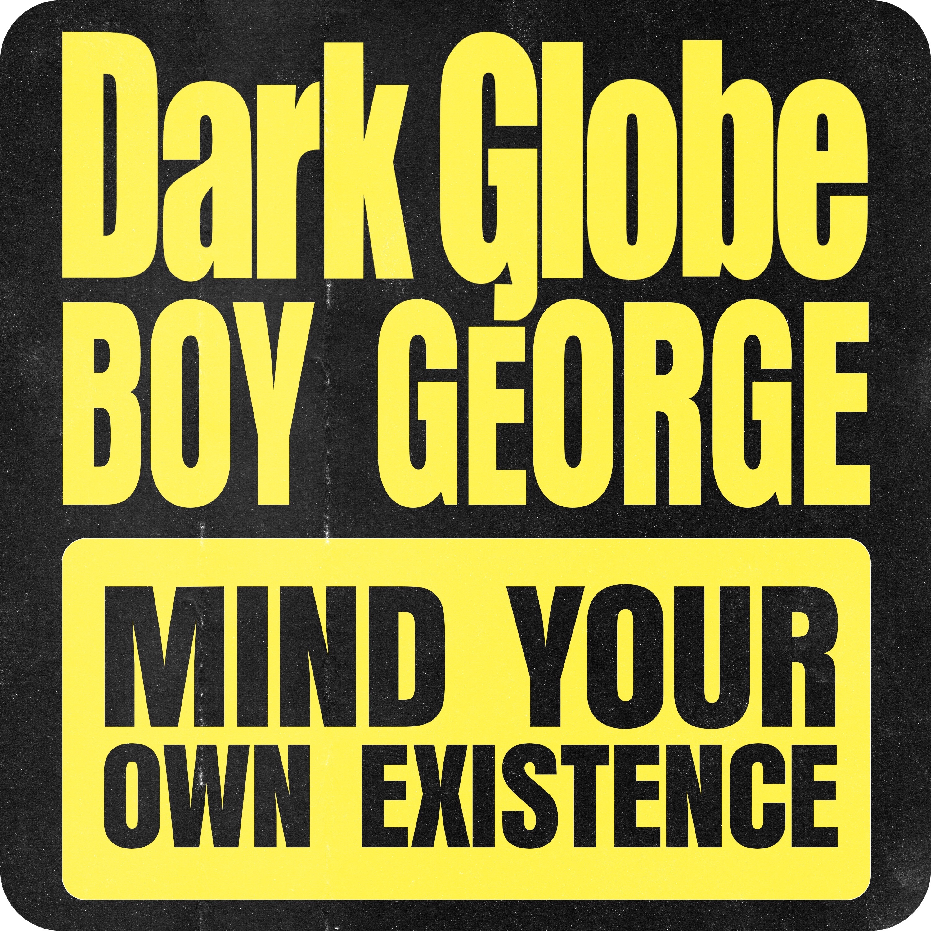 Mind Your Own Existence - Single album cover
