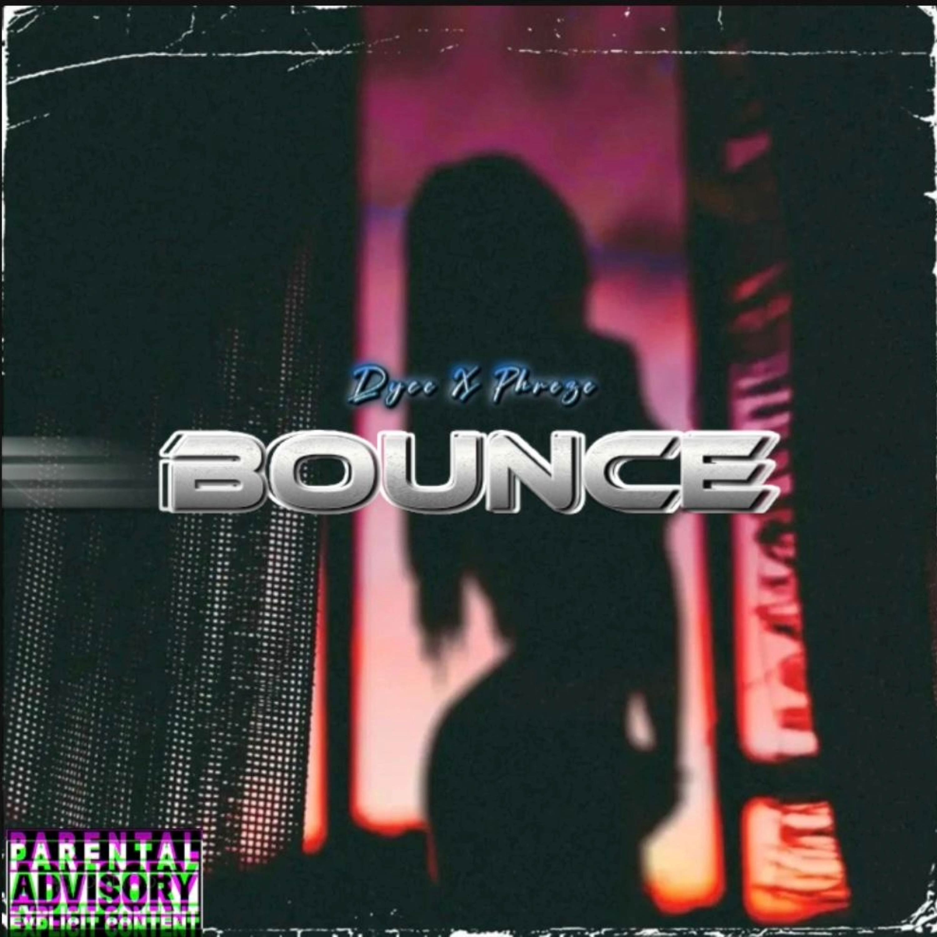 Bounce (feat. Phreze) - Single album cover
