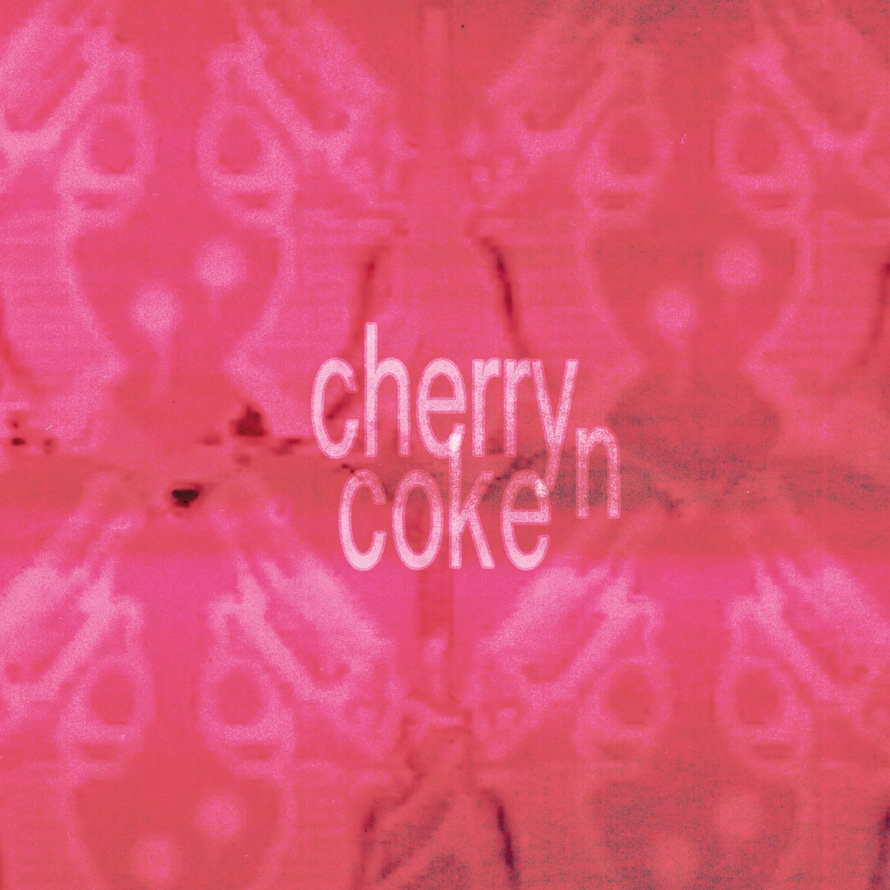 Cherry N Coke - Single album cover