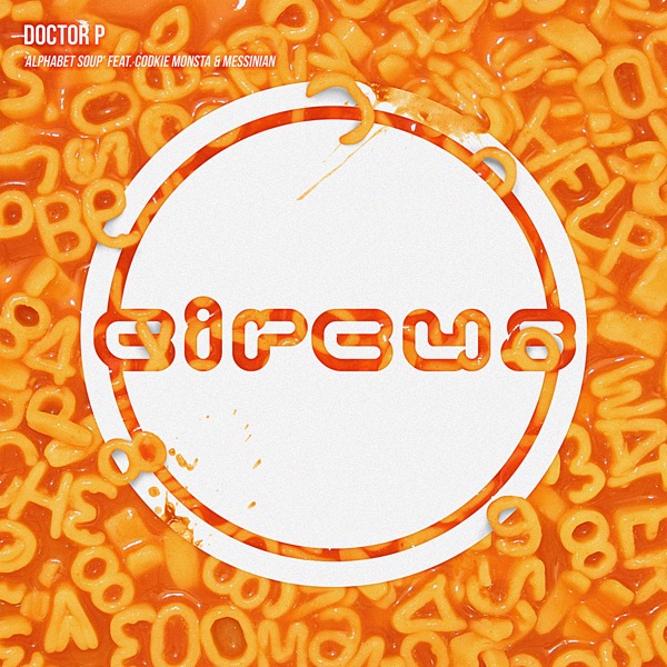 Alphabet Soup (feat. Cookie Monsta & Messinian) - Single album cover