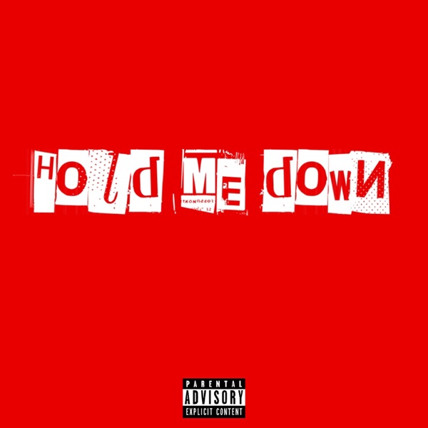 Hold me down (feat. Fattmack) - Single album cover