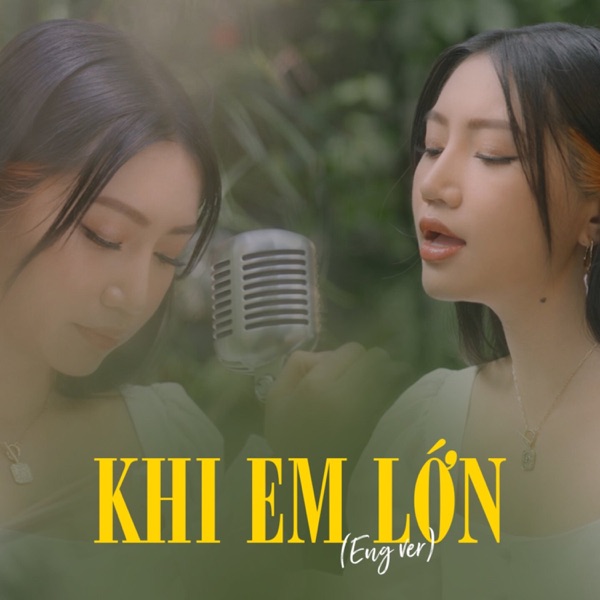 Khi Em Lớn (English Version) - Single album cover