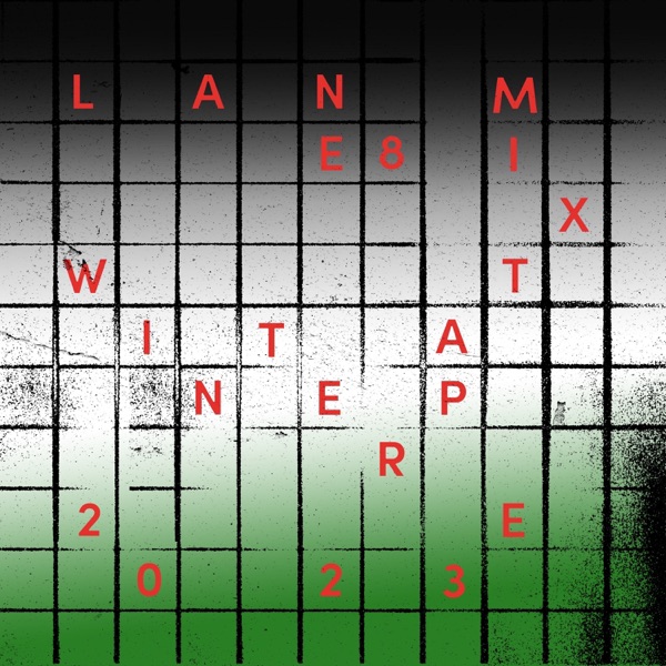 Lane 8 Winter 2023 Mixtape (DJ Mix) album cover