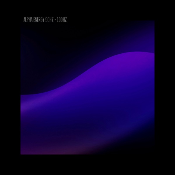 Alpha Energy 90Hz - 100Hz - Single album cover
