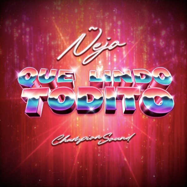 Que Lindo Todito - Single album cover