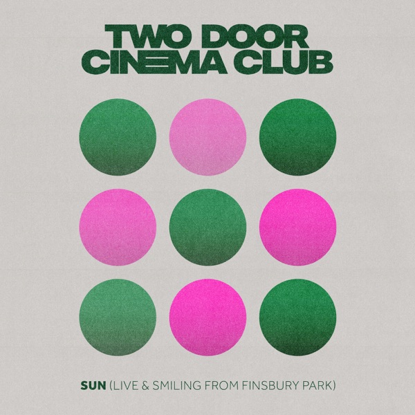 Sun (Live & Smiling from Finsbury Park) - Single album cover