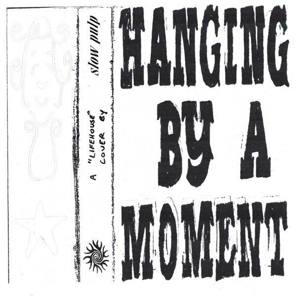 Hanging by a Moment - Single album cover