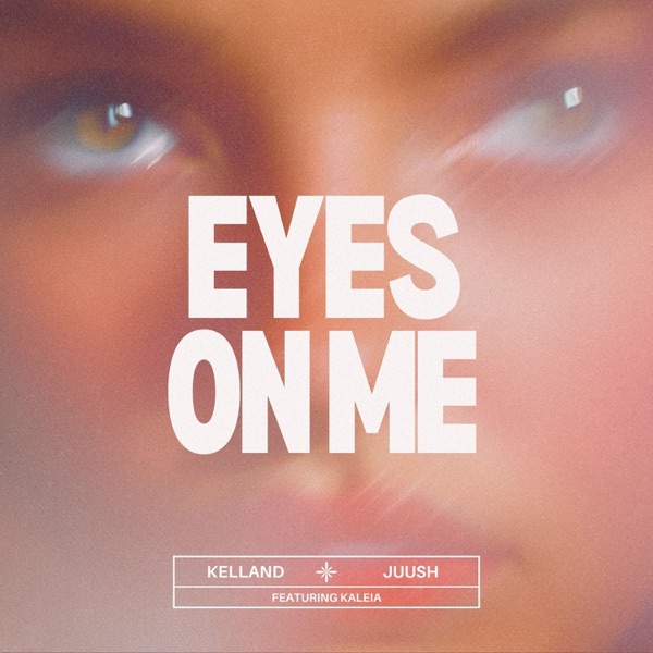 Eyes On Me (feat. Kaleida) - Single album cover