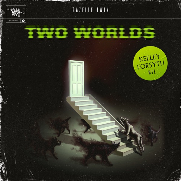 Two Worlds (Keeley Forsyth Mix) - Single album cover