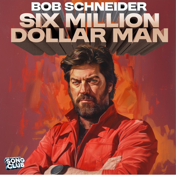 Six Million Dollar Man (Song Club) - Single album cover