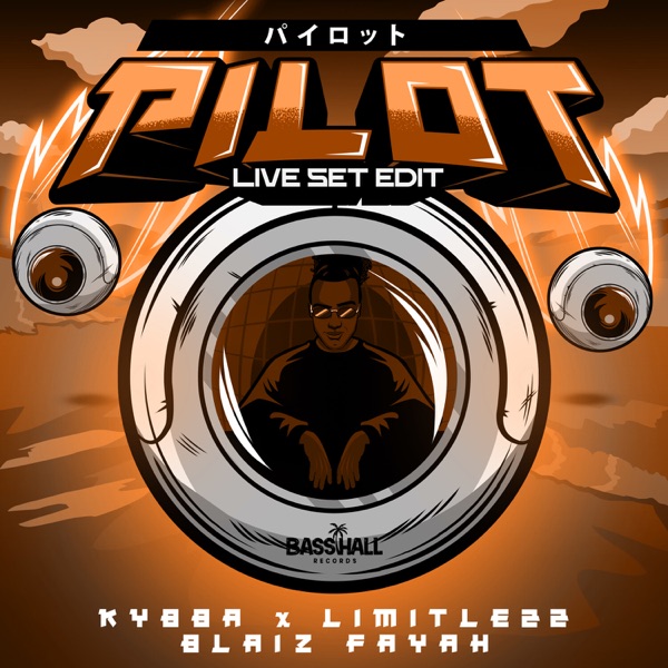 Pilot (feat. Blaiz Fayah) [Live Set Edit] - Single album cover